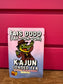 Kajun Loaded Tea- SBC